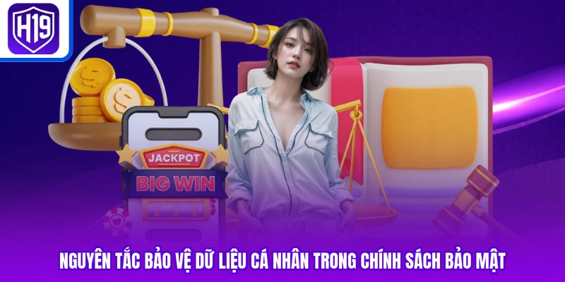 Nguyên tắc bảo vệ dữ liệu cá nhân trong chính sách bảo mật